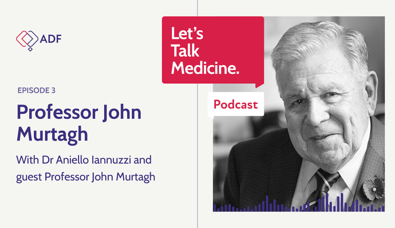 ADF Let's Talk Medicine Episode 3 - Professor John Murtagh